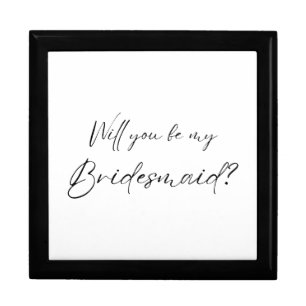 Will you be my Bridesmaid? Proposal  Gift Box