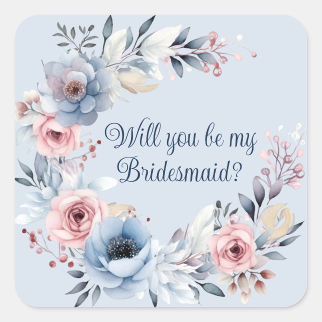 Will you be my bridesmaid proposal square sticker (Front)