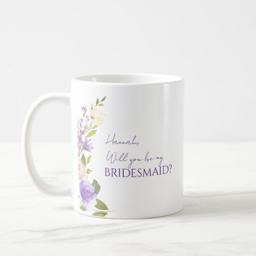 Will You Be My Bridesmaid Purple Floral Coffee Mug