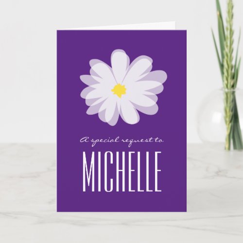 Will you be my bridesmaid request card with flower