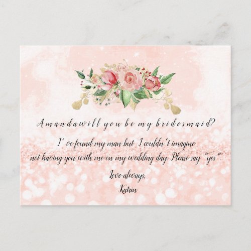 Will You Be My Bridesmaid Rose Blush Glitter Flora Invitation Postcard