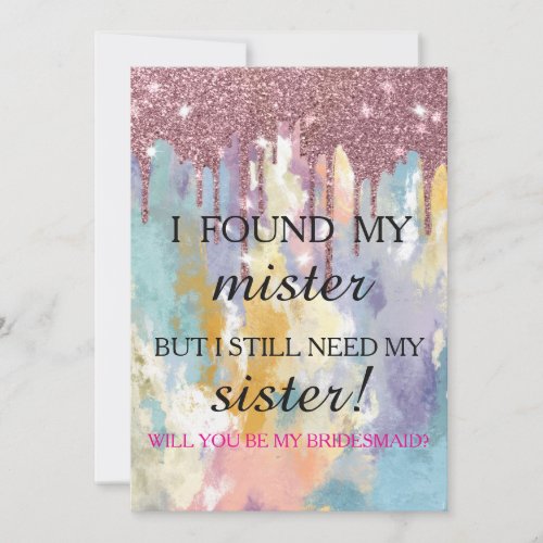 Will you be my bridesmaid? Rose Gold Dripping Invi