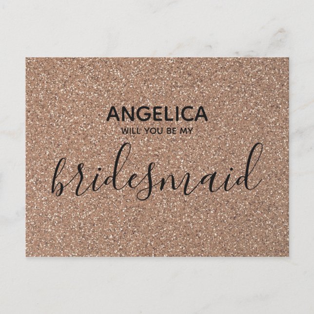 Will you be my bridesmaid Rose Gold Glitter Script Invitation Postcard (Front)