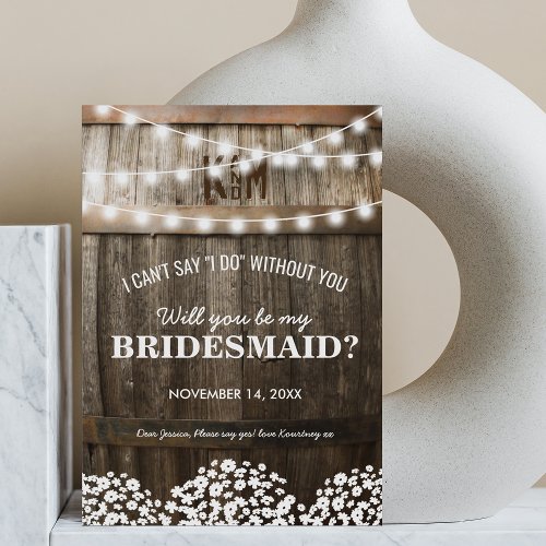 Will you be my Bridesmaid  Rustic Country Chic Invitation