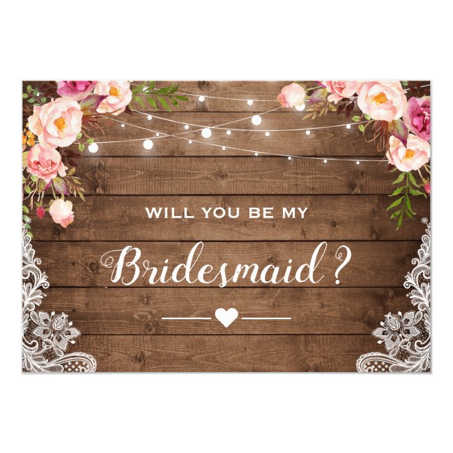 Will You Be My Bridesmaid Rustic Floral Lace Invitation