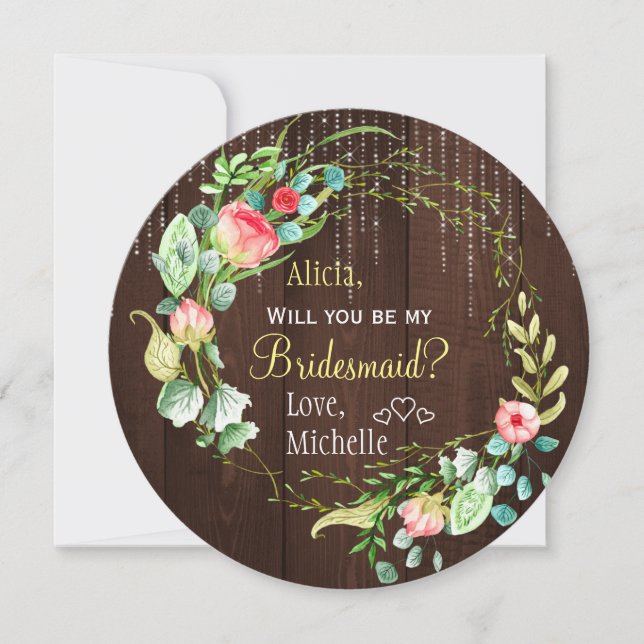 Will you be my bridesmaid rustic roses wreath invitation (Front)