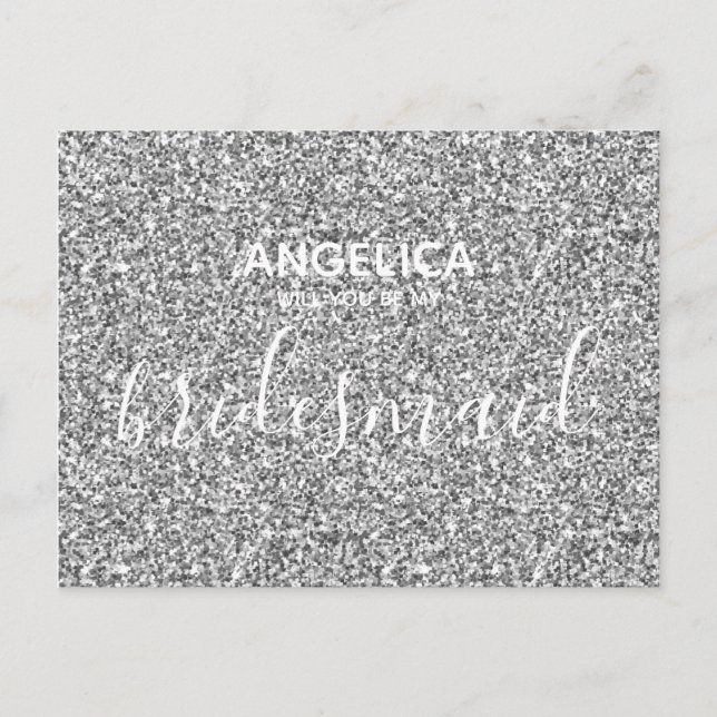 Will you be my bridesmaid Silver Glitter Invitation Postcard (Front)