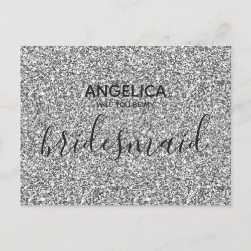 Will you be my bridesmaid Silver Glitter Invitation Postcard