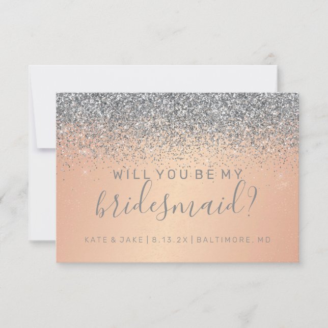 Will You Be My Bridesmaid Silver Glitter Rose Gold Invitation (Front)