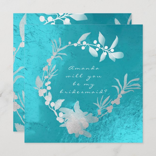 Will You Be My Bridesmaid Silver Turquoise Wreath Invitation (Front/Back)