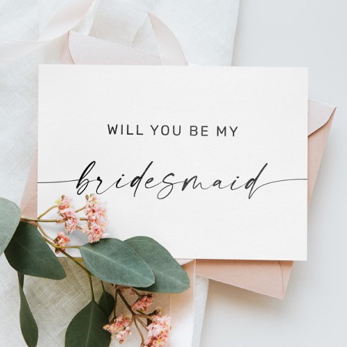 Will you be my bridesmaid Simple black and white Postcard