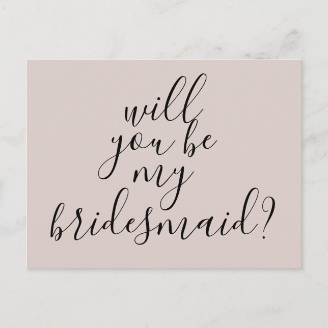 Will You Be My Bridesmaid Simple Modern Invitation Postcard (Front)