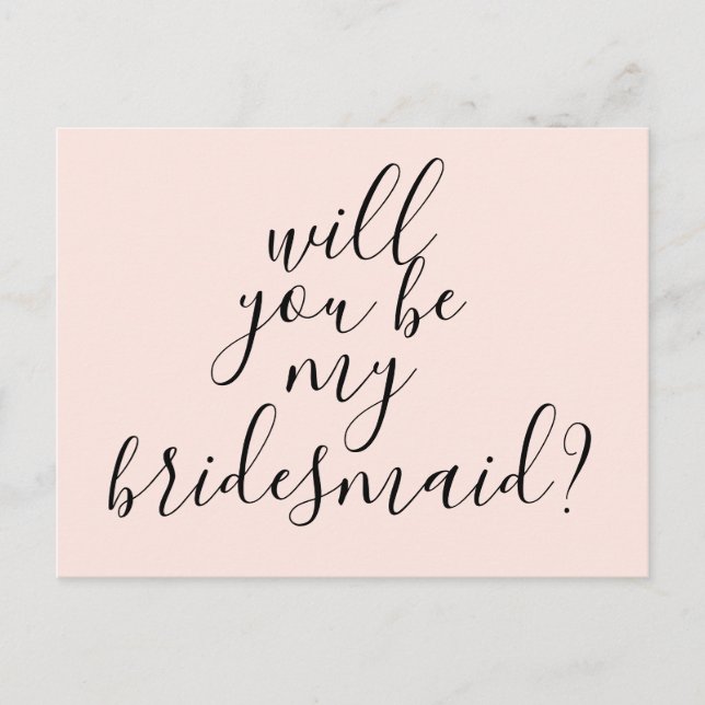 Will You Be My Bridesmaid Simple Modern Proposal Invitation Postcard (Front)