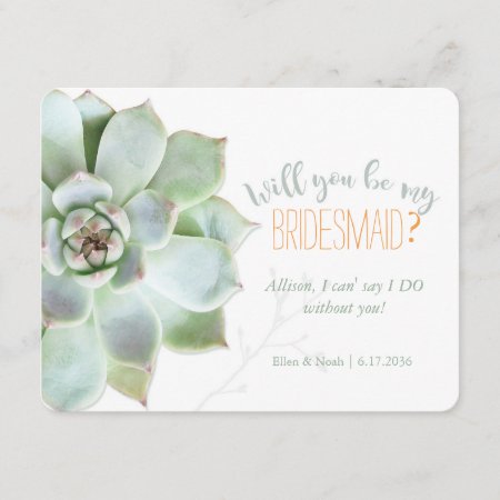 Will You Be My Bridesmaid Succulent Wedding Invitation
