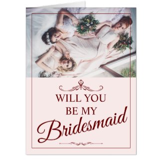 Will you be my bridesmaid? Three lying bridesmaids Card