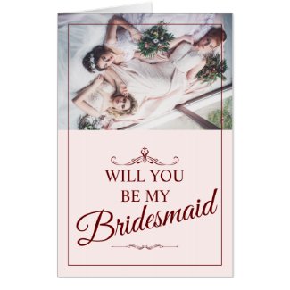 Will you be my bridesmaid? Three lying bridesmaids Card