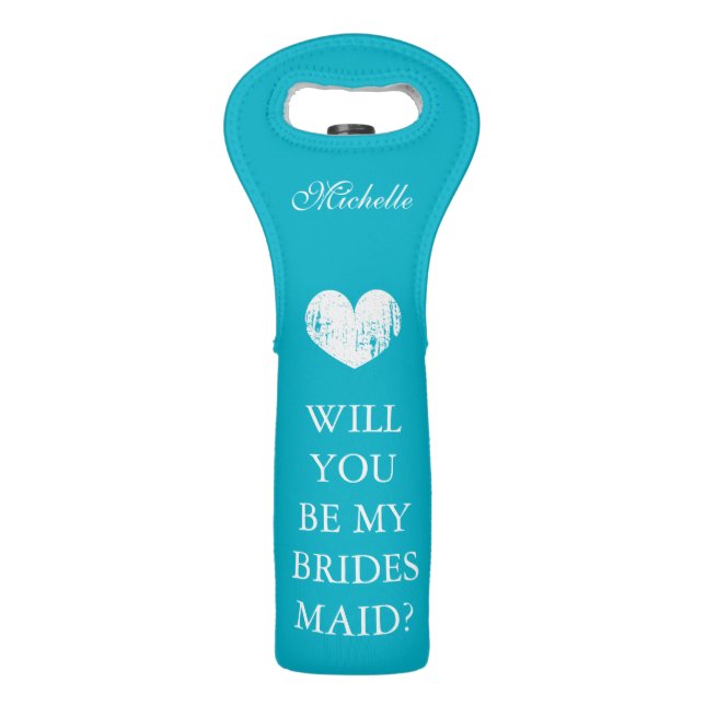 Will you be my bridesmaid turquoise wine tote bags (Front)
