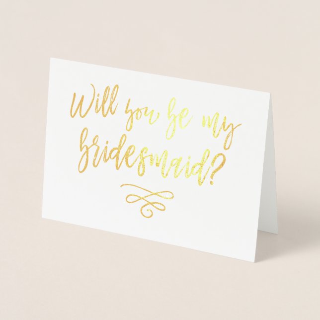Will You be My Bridesmaid Typography Foil Card (Front)