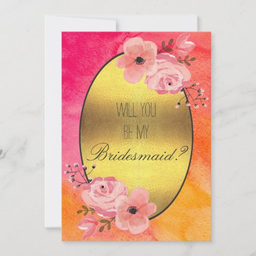 Will You Be My Bridesmaid Watercolor Flowers Invitation