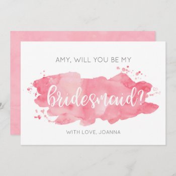 Will You Be My Bridesmaid Watercolor Pink Card by weddingsnwhimsy at Zazzle