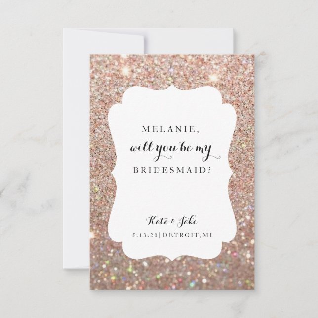 Will You Be My Bridesmaid - Wed Day Rose Glitter Invitation (Front)