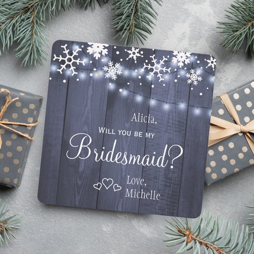 Will you be my bridesmaid winter rustic snow invitation