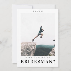 Will you be my Bridesman Minimalist Photo Modern Invitation