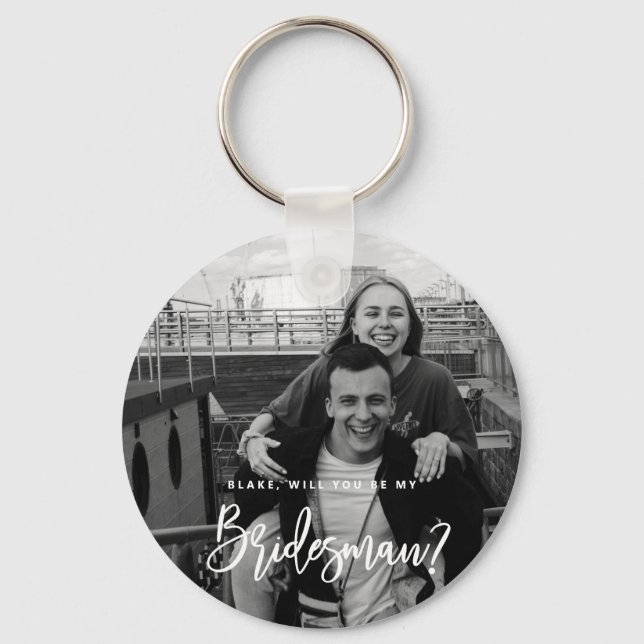 Will You be my Bridesman Photo Keyring (Front)