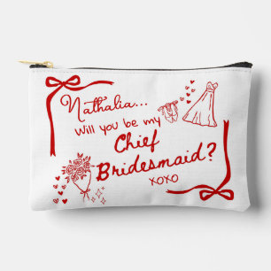 Will you be my Chief Bridesmaid Proposal  Accessory Pouch