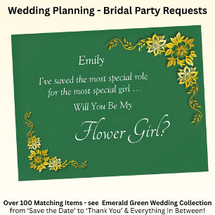 Will You Be My Flower Girl? Emerald Green & Gold