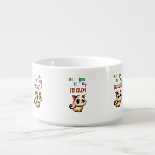 Will You Be My Friend 30 Cats July Friendship Day Bowl