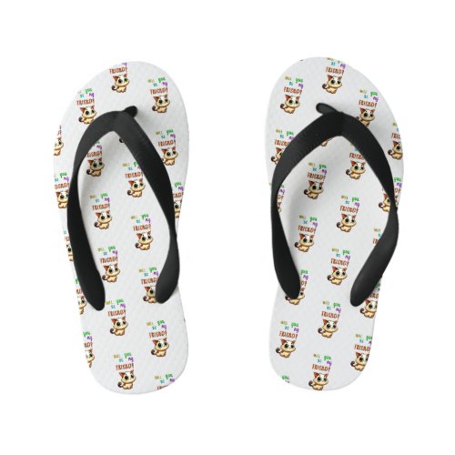 Will You Be My Friend 30 Cats July Friendship Day Kids Flip Flops