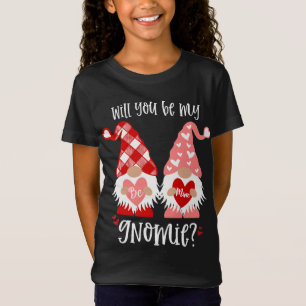 WILL YOU BE MY GNOMIE BE MINE VALENTINE GNOME T-Shirt