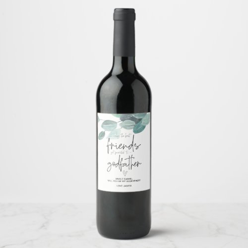 Will You Be My Godfather Asking Baby Announcement  Wine Label