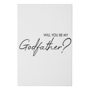 Will you be my godfather? faux canvas print