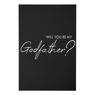 Will you be my godfather? faux canvas print