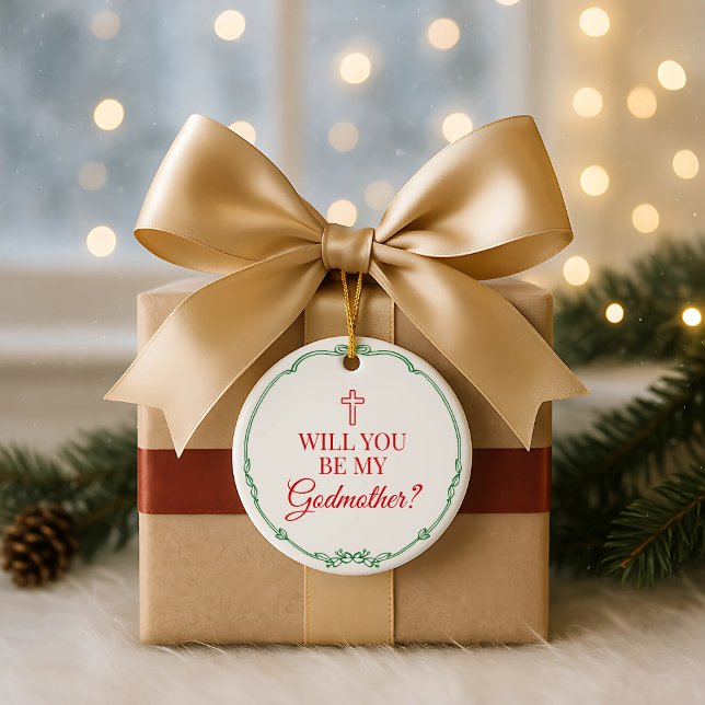 Will You Be My Godmother Christian Godparent Ceramic Ornament (Will You Be My Godmother? Ornament Christian Godparent Proposal)