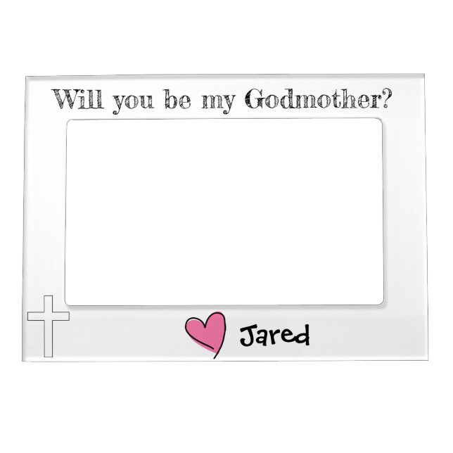 will you be my godmother? magnetic photo frame (Front)