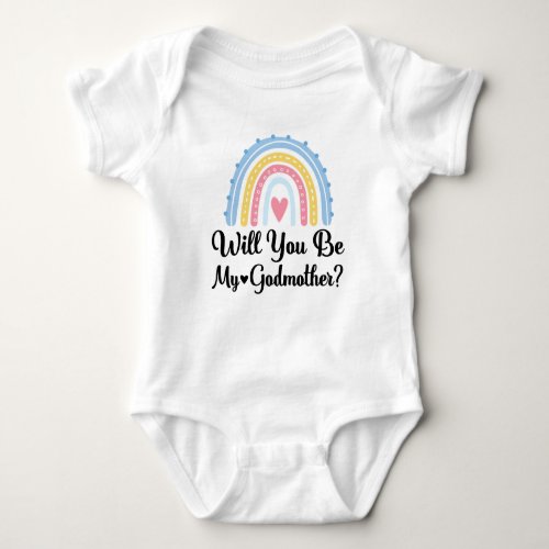 Will You Be My Godmother Proposal Baby Bodysuit