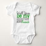 Will You Be My Godmother. (with Your Aunt Name) Baby Bodysuit at Zazzle