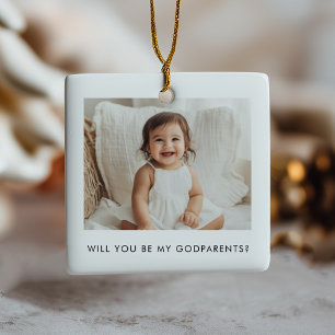 Will You Be My Godparents Photo Proposal Ceramic Ornament