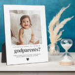 Will You Be My Godparents Photo Proposal Plaque<br><div class="desc">Looking for a sweet and meaningful way to ask a loved one to be your baby's Godparents? This modern, minimalist designis the perfect way to pop the question! Whether you're asking a family member or close friends, this will help you create a heartfelt moment that they'll treasure forever, along with...</div>