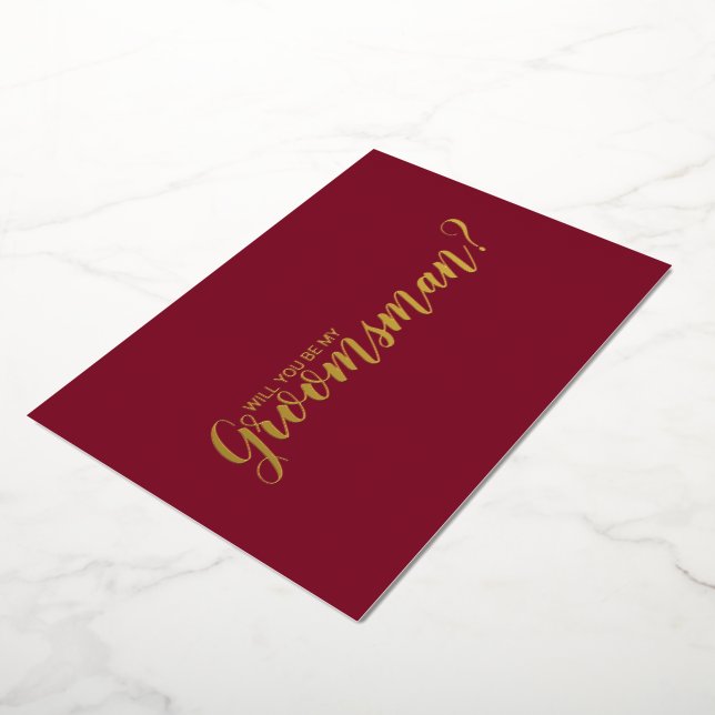 Will You Be My Groomsman? Burgundy and Gold Foil Invitation (Rotated)