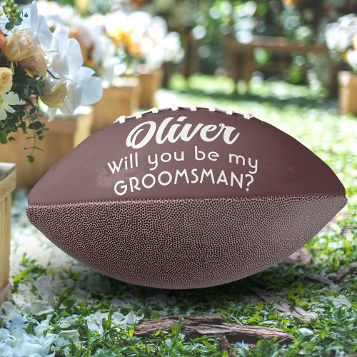 Will you be my Groomsman Custom Name  Football