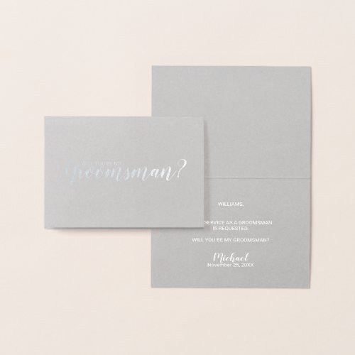 Will You Be My Groomsman Elegant Silver Foil Card