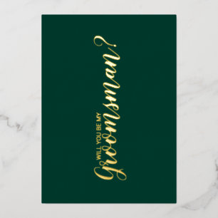 Will You Be My Groomsman? Emerald and Gold Foil Invitation
