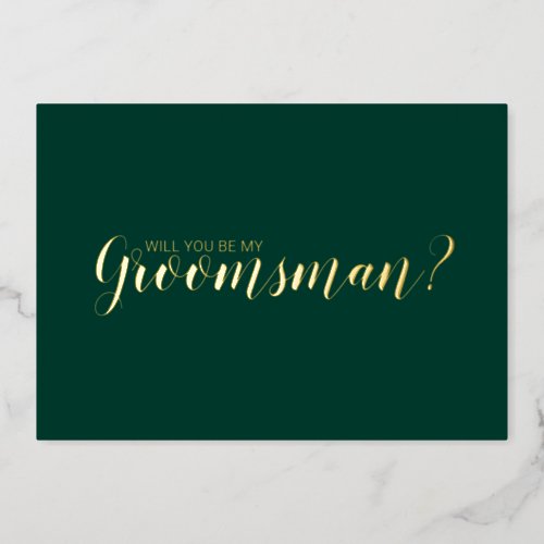 Will You Be My Groomsman Emerald and Gold Foil Invitation