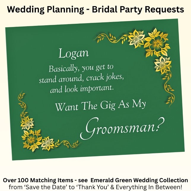 Will You Be My Groomsman? Emerald Green & Gold (Creator Uploaded)