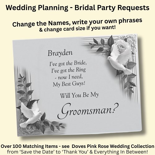 Will You Be My Groomsman? Grey Roses & Doves