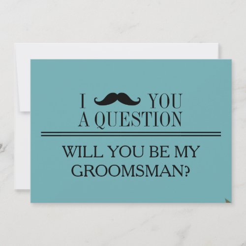 Will you be my Groomsman Invitation